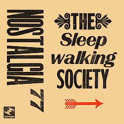 Nostalgia 77 - The Sleepwalking Society album