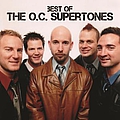 O.C. Supertones - Best Of The O.C. Supertones album
