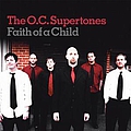 O.C. Supertones - Faith Like A Child album