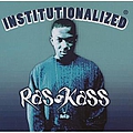 Ras Kass - Institutionalized альбом