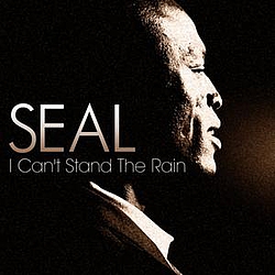 Seal - I Can&#039;t Stand The Rain album