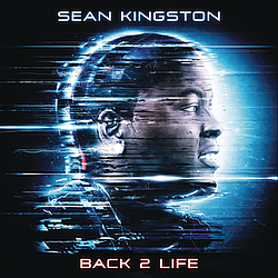 Sean Kingston - Back 2 Life альбом