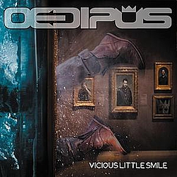 Oedipus - Vicious Little Smile album