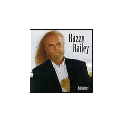 Razzy Bailey - Anthology album