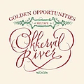 Okkervil River - Golden Opportunities mixtape альбом