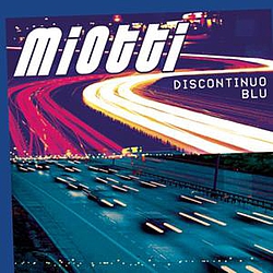 Miotti - Discontinuo Blu album