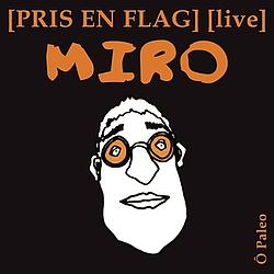 Miro - Pris En Flag - Live album