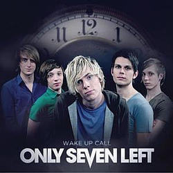 Only Seven Left - Wake Up Call album