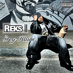 Reks - Grey Hairs album