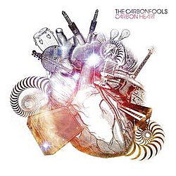 The Carbonfools - Carbon Heart album