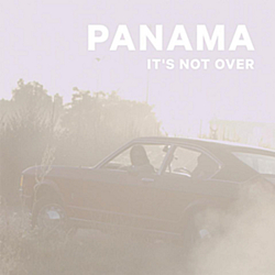 Panama - It&#039;s Not Over EP album