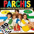 Parchis - A los NiÃ±os de Nuestros Amigos альбом