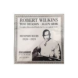 Robert Wilkins - Memphis Blues 1928-1935 альбом