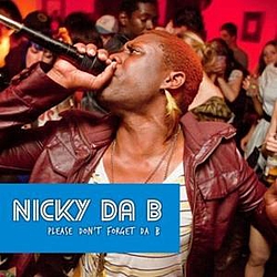 Nicky Da B - Please Don&#039;t Forget Da B альбом