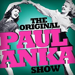 Paul Anka - The Original Paul Anka Show альбом