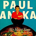 Paul Anka - My Heart Sings альбом