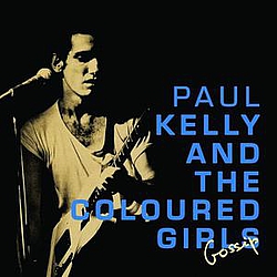 Paul Kelly - Gossip album