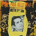 Paul Kelly - Under the Sun album