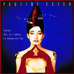 Pauline Ester - Le Monde Est Fou album