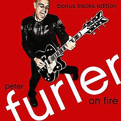 Peter Furler - On Fire: Bonus Tracks Edition album