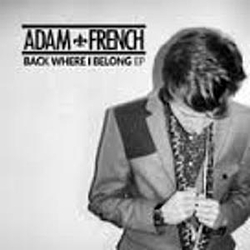 Adam French - Back Where I Belong E.P. альбом