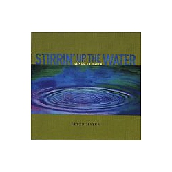 Peter Mayer - Stirrin&#039; Up The Water album