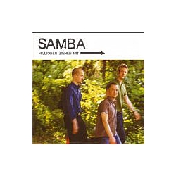 Samba - Millionen ziehen mit альбом