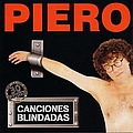 Piero - 30 Anos de Canciones Blindadas album