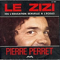 Pierre Perret - Le Zizi альбом