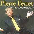 Pierre Perret - La bÃªte est revenue альбом