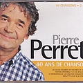 Pierre Perret - 40 ans de chanson album