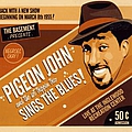Pigeon John - Pigeon John Sings The Blues! album