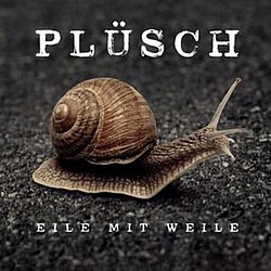 Plüsch - Eile mit Weile альбом