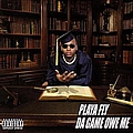 Playa Fly - Da Game Owe Me альбом