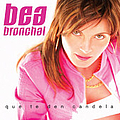 Bea Bronchal - Que Te Den Candela album