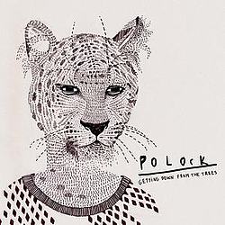 Polock - Getting Down from the Trees альбом