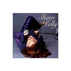 Shane Kelly - Shane Kelly альбом