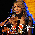 Taylor Swift - Stripped Raw &amp; Real album