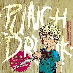 Punch Drunk - Pure, Unadulterated Hate Is the Best Medicine album