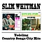 Slim Whitman - Yodeling/Country Songs/City Hits album