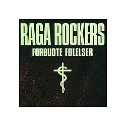 Raga Rockers - Forbudte fÃ¸lelser альбом