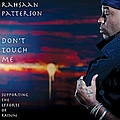 Rahsaan Patterson - Don&#039;t Touch Me альбом