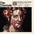 The Clientele - Bonfires on the Heath album