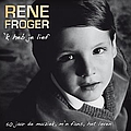 Rene Froger - &#039;K Heb Je Lief - 50 jaar de muziek, m&#039;n fans, het leven album