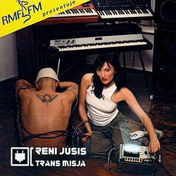 Reni Jusis - Trans Misja 100% Electronic album