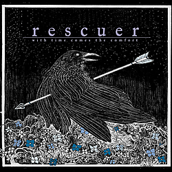 Rescuer - With Time Comes the Comfort альбом