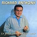 Richard Anthony - Le p&#039;tit clown de ton coeur альбом
