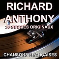 Richard Anthony - Chansons franÃ§aises (20 succÃ¨s originaux) album