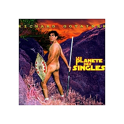 Richard Gotainer - La PlanÃ¨te des Singles альбом