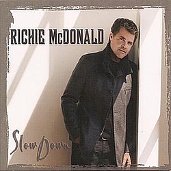 Richie McDonald - Slow Down альбом